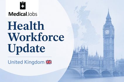 Medical Jobs: Health Workforce Update – United Kingdom 🇬🇧 – 2026